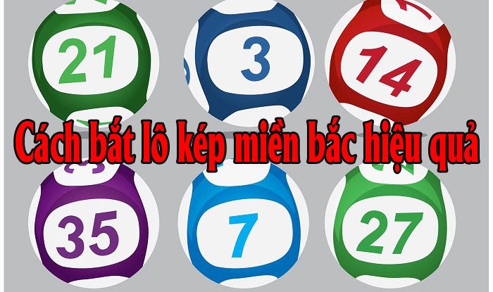 Cách bắt lô kép bạch thủ